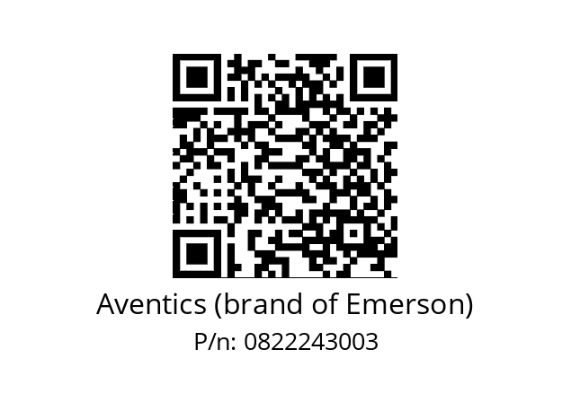   Aventics (brand of Emerson) 0822243003