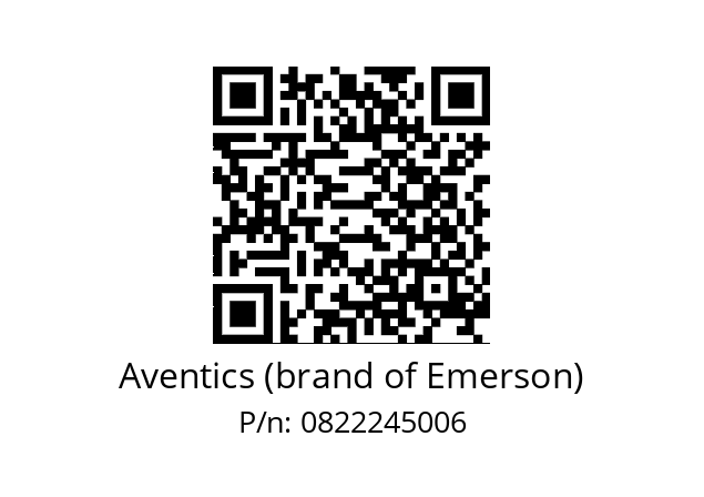   Aventics (brand of Emerson) 0822245006