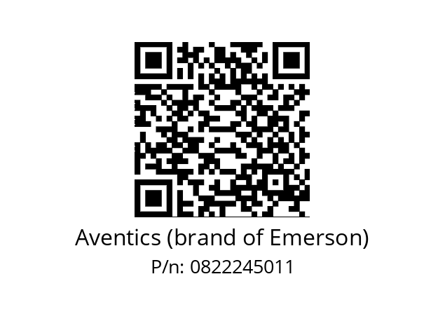   Aventics (brand of Emerson) 0822245011