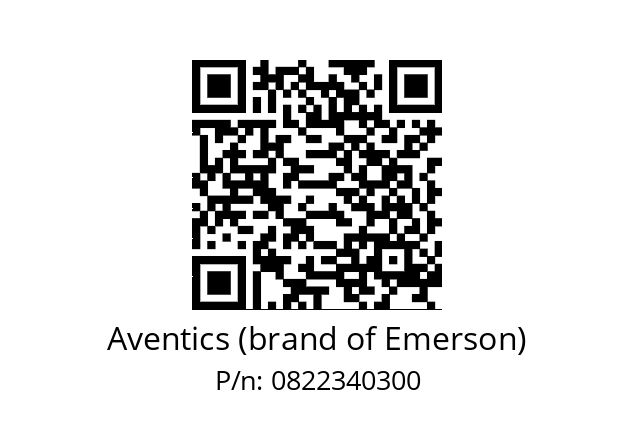   Aventics (brand of Emerson) 0822340300