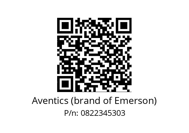   Aventics (brand of Emerson) 0822345303