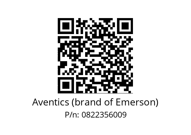   Aventics (brand of Emerson) 0822356009