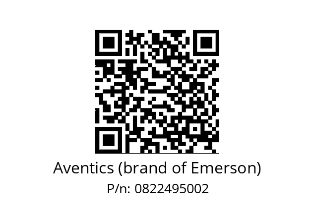   Aventics (brand of Emerson) 0822495002