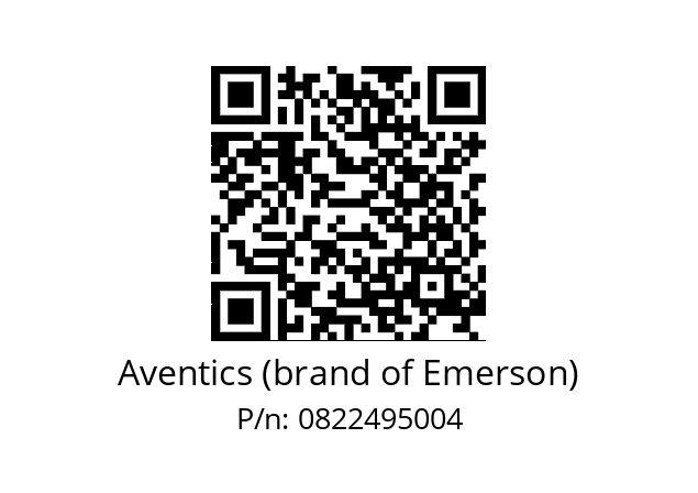   Aventics (brand of Emerson) 0822495004