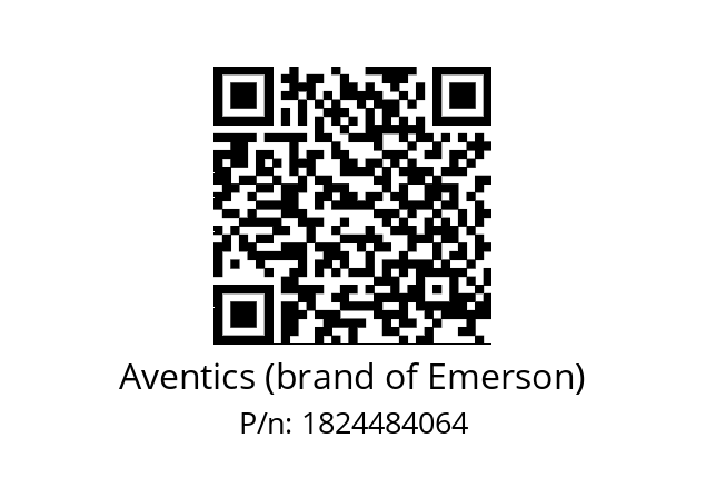   Aventics (brand of Emerson) 1824484064