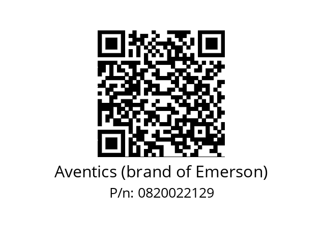   Aventics (brand of Emerson) 0820022129