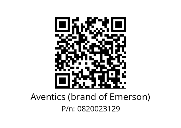   Aventics (brand of Emerson) 0820023129