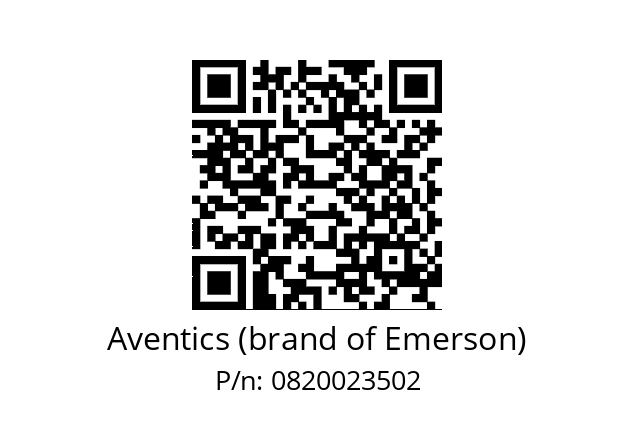   Aventics (brand of Emerson) 0820023502