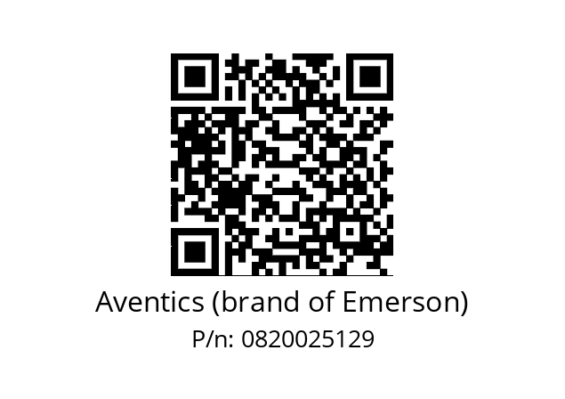   Aventics (brand of Emerson) 0820025129