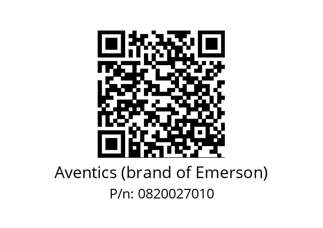   Aventics (brand of Emerson) 0820027010