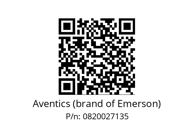   Aventics (brand of Emerson) 0820027135