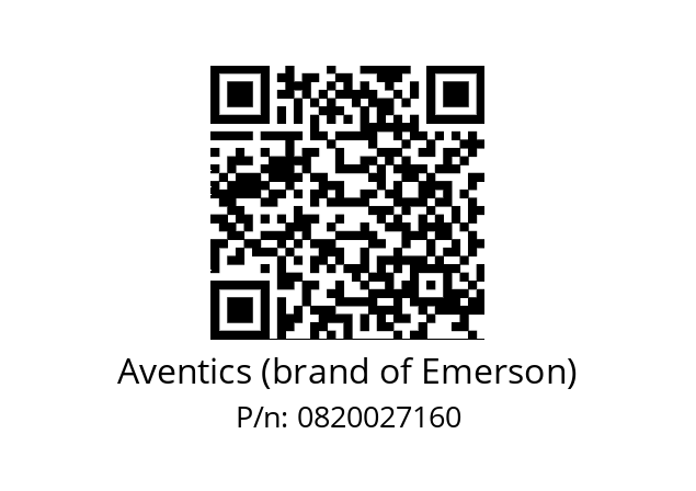   Aventics (brand of Emerson) 0820027160