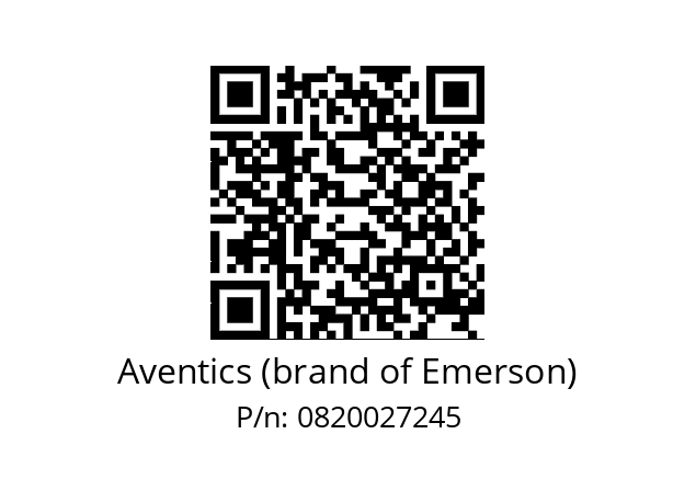   Aventics (brand of Emerson) 0820027245