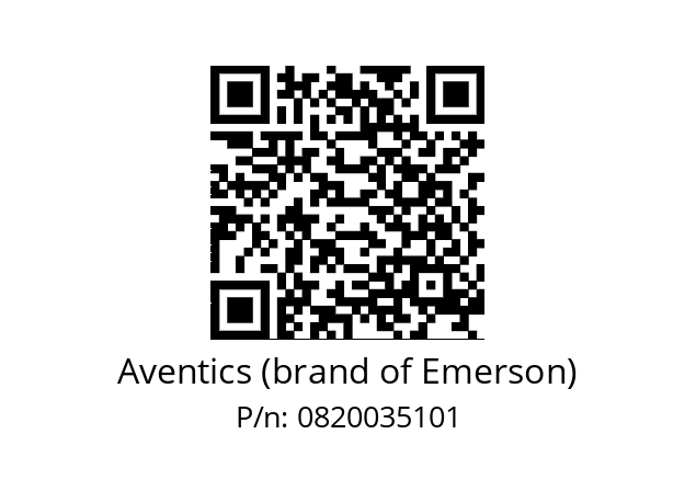   Aventics (brand of Emerson) 0820035101