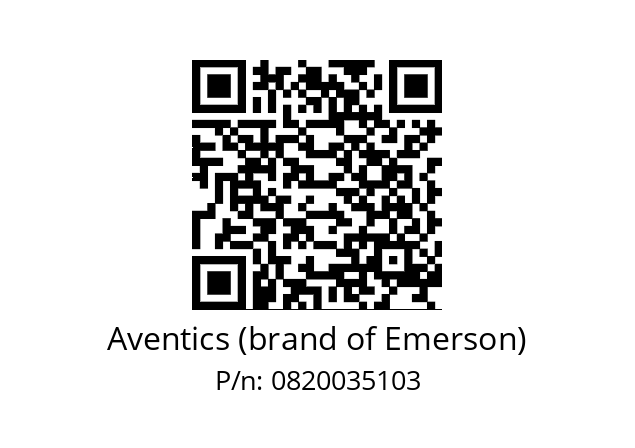   Aventics (brand of Emerson) 0820035103