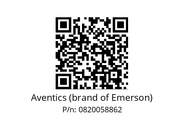   Aventics (brand of Emerson) 0820058862