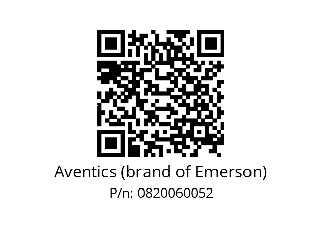   Aventics (brand of Emerson) 0820060052