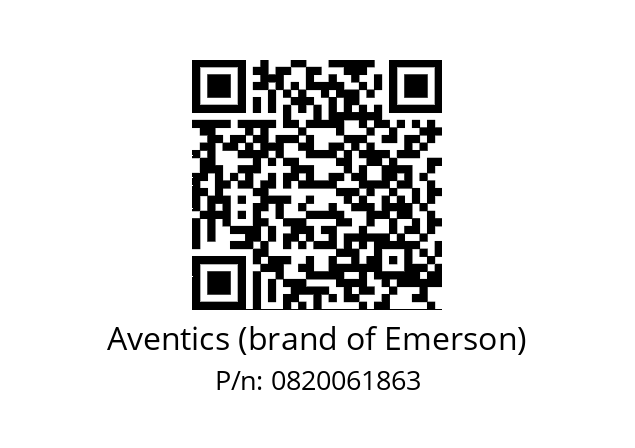   Aventics (brand of Emerson) 0820061863