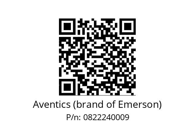   Aventics (brand of Emerson) 0822240009