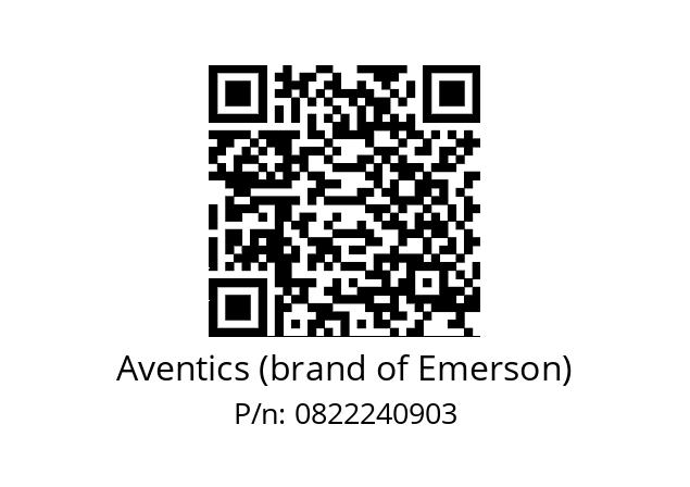   Aventics (brand of Emerson) 0822240903