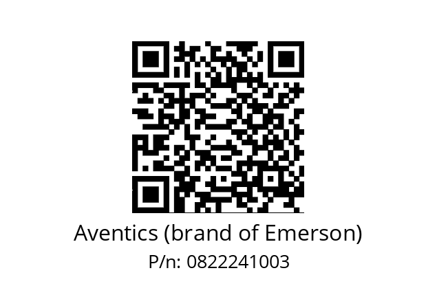   Aventics (brand of Emerson) 0822241003