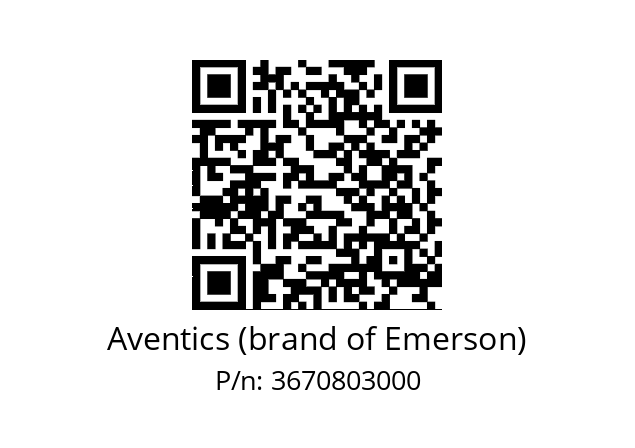   Aventics (brand of Emerson) 3670803000