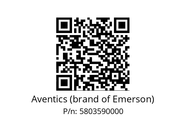   Aventics (brand of Emerson) 5803590000