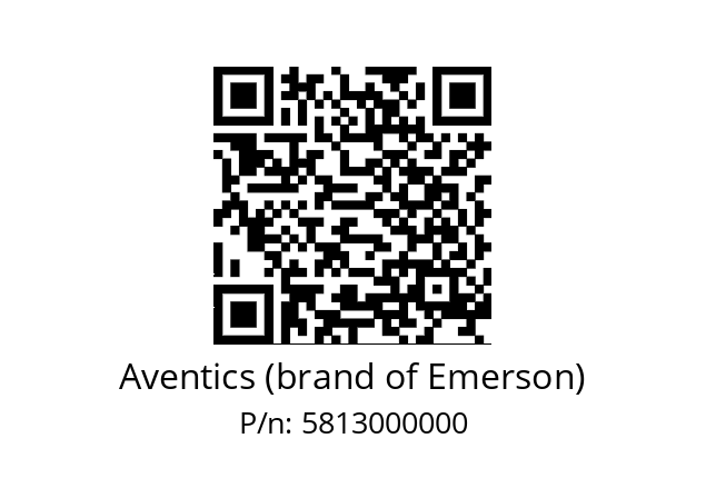   Aventics (brand of Emerson) 5813000000