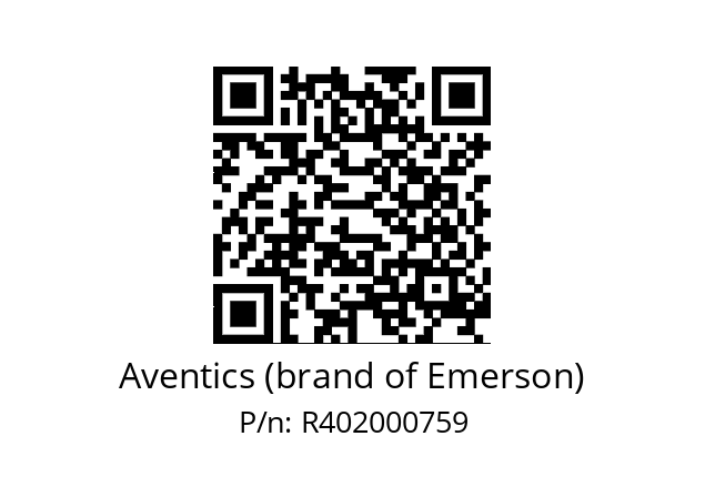   Aventics (brand of Emerson) R402000759