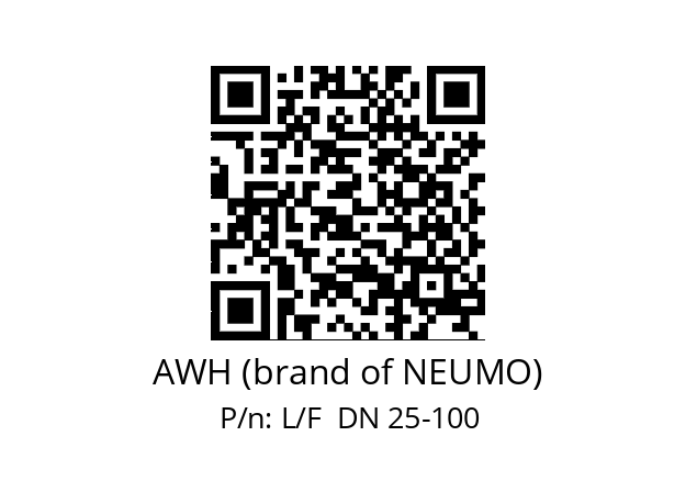   AWH (brand of NEUMO) L/F  DN 25-100