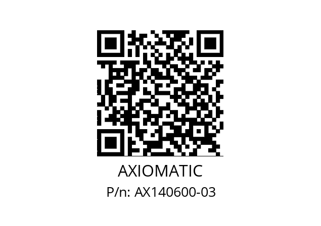   AXIOMATIC AX140600-03