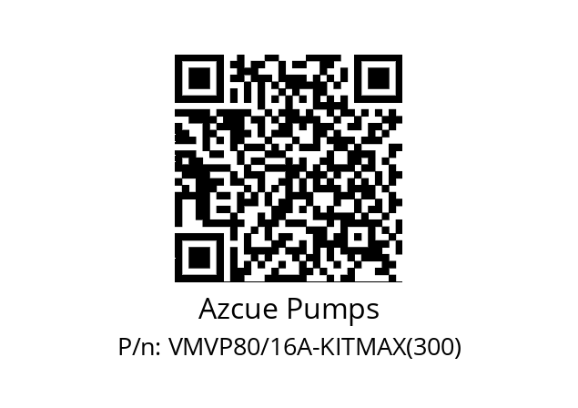   Azcue Pumps VMVP80/16A-KITMAX(300)