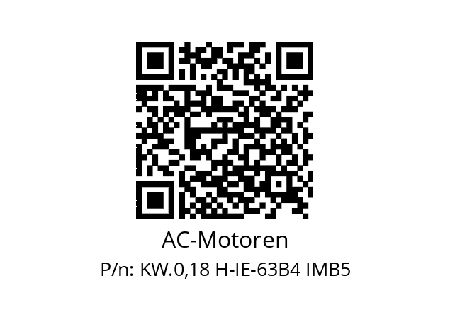   AC-Motoren KW.0,18 H-IE-63B4 IMB5