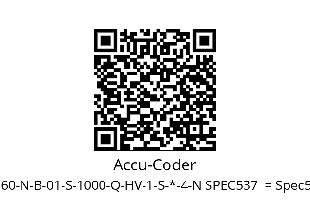   Accu-Coder 260-N-B-01-S-1000-Q-HV-1-S-*-4-N SPEC537  = Spec537-02