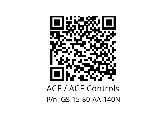   ACE / ACE Controls GS-15-80-AA-140N