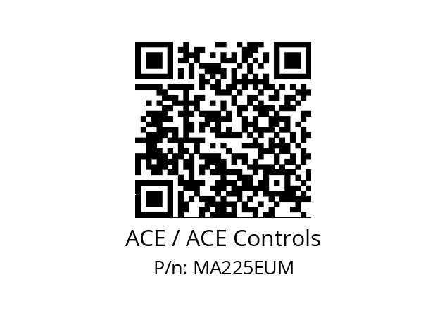   ACE / ACE Controls MA225EUМ