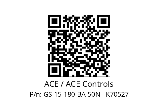   ACE / ACE Controls GS-15-180-BA-50N - K70527