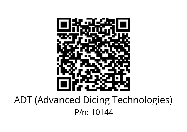   ADT (Advanced Dicing Technologies) 10144