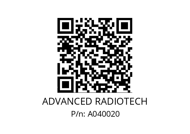   ADVANCED RADIOTECH A040020