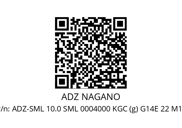   ADZ NAGANO ADZ-SML 10.0 SML 0004000 KGC (g) G14E 22 M12