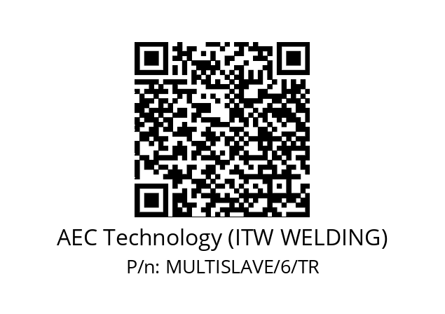   AEC Technology (ITW WELDING) MULTISLAVE/6/TR