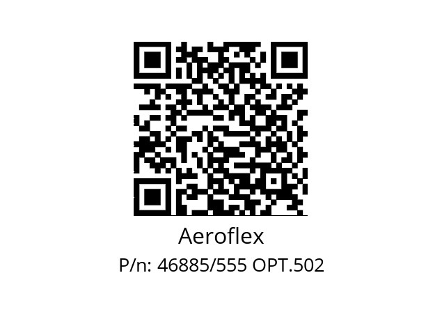   Aeroflex 46885/555 OPT.502