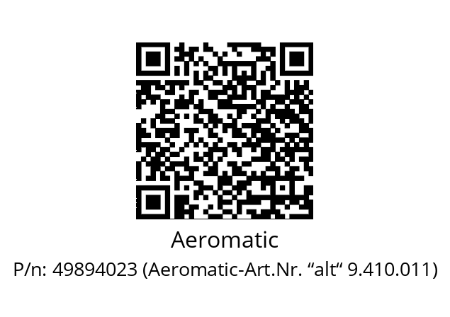   Aeromatic 49894023 (Aeromatic-Art.Nr. “alt“ 9.410.011)