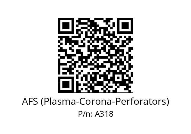   AFS (Plasma-Corona-Perforators) A318