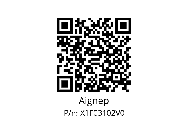   Aignep X1F03102V0