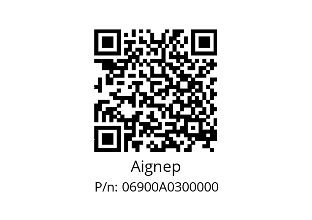   Aignep 06900A0300000