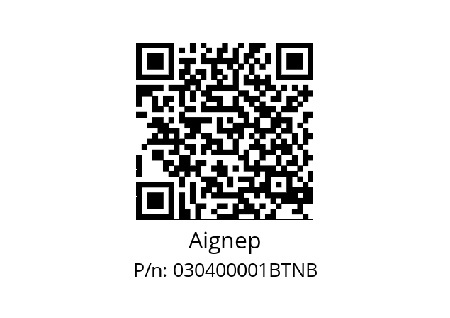   Aignep 030400001BTNB