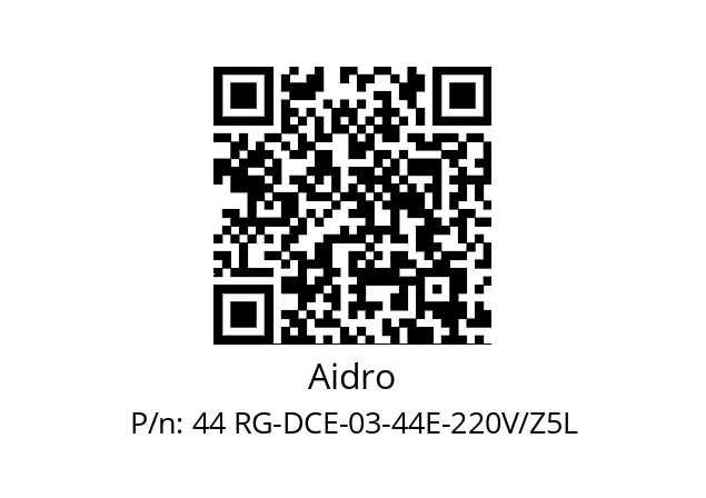   Aidro 44 RG-DCE-03-44E-220V/Z5L