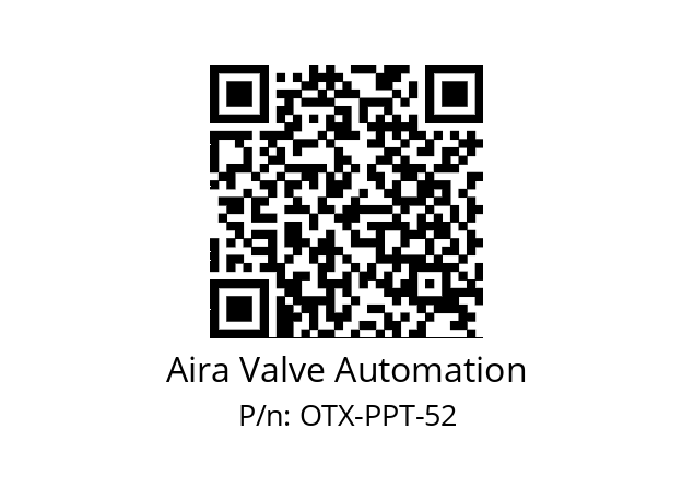   Aira Valve Automation OTX-PPT-52