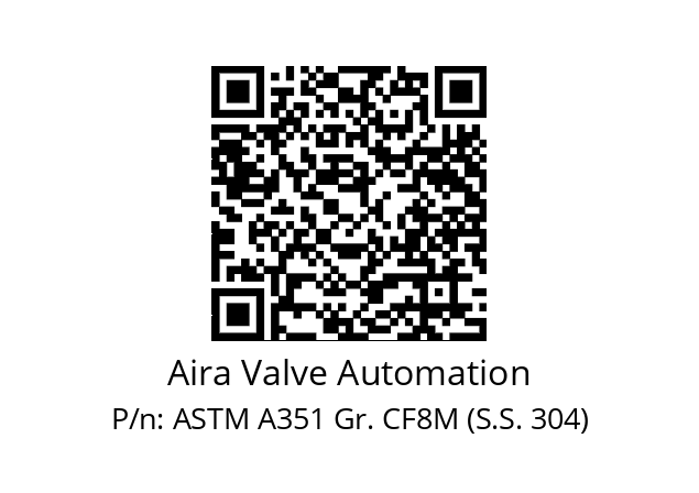  (8’’) 200 MM Aira Valve Automation ASTM A351 Gr. CF8M (S.S. 304)